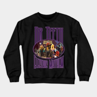 The electric mayhem with dr teeth Crewneck Sweatshirt